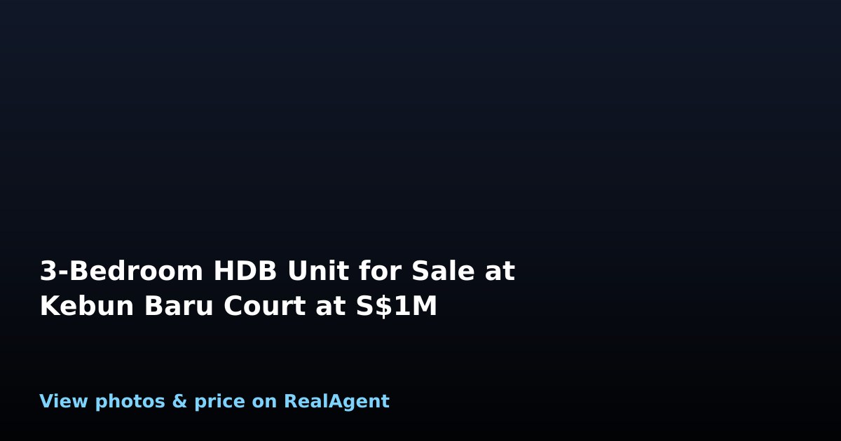 3-Bedroom HDB Unit for Sale at Kebun Baru Court at S$1M | RealAgent ...